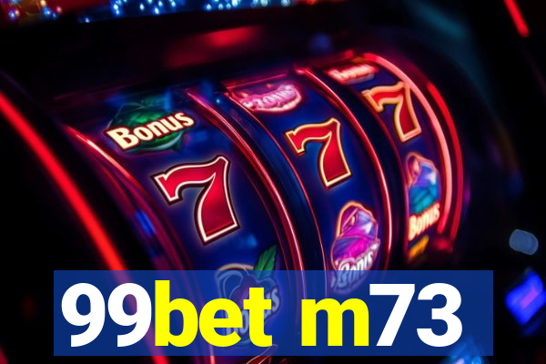 99bet m73